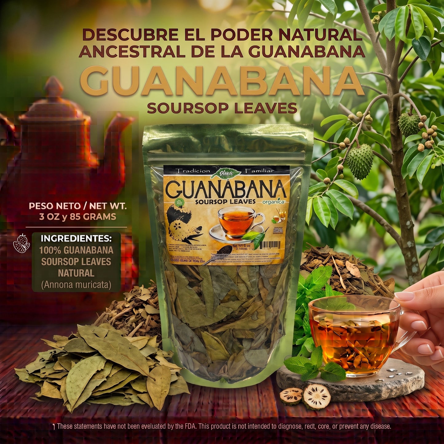 Guanábana (Soursop Leaves) 100% Natural | 3 oz (85 g) | Annona muricata | Hojas Tradicionales